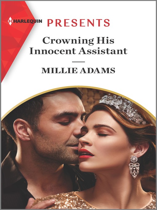 Title details for Crowning His Innocent Assistant by Millie Adams - Available